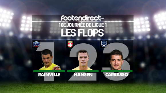 Les flops de la 10e journée de Ligue 1